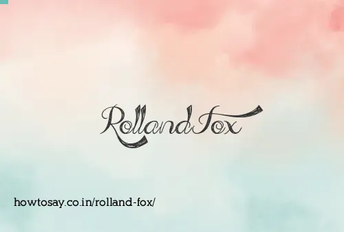 Rolland Fox
