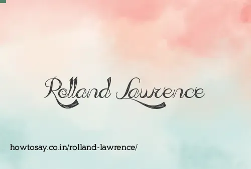 Rolland Lawrence