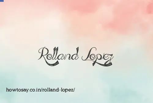 Rolland Lopez