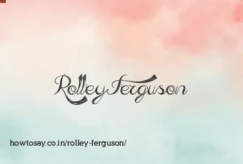 Rolley Ferguson