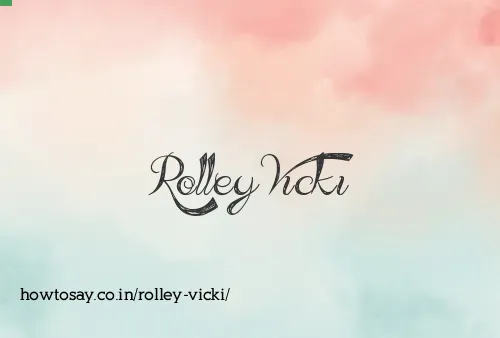 Rolley Vicki