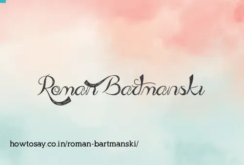 Roman Bartmanski