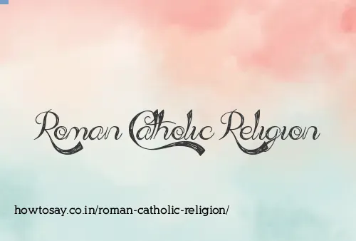 Roman Catholic Religion