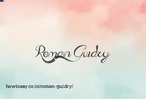 Roman Guidry
