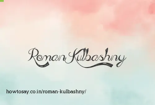 Roman Kulbashny