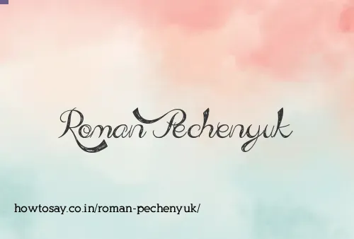Roman Pechenyuk