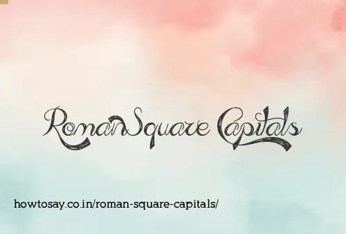 Roman Square Capitals