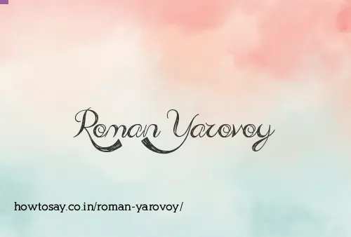 Roman Yarovoy