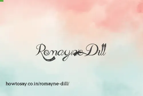 Romayne Dill