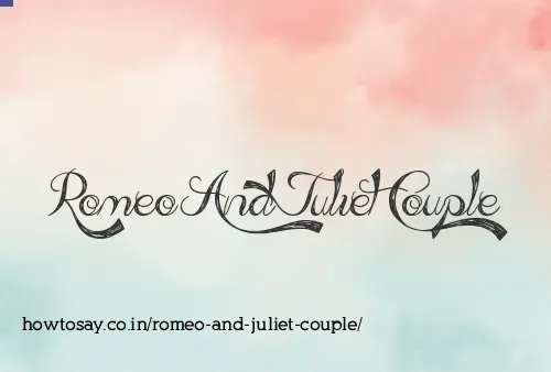Romeo And Juliet Couple