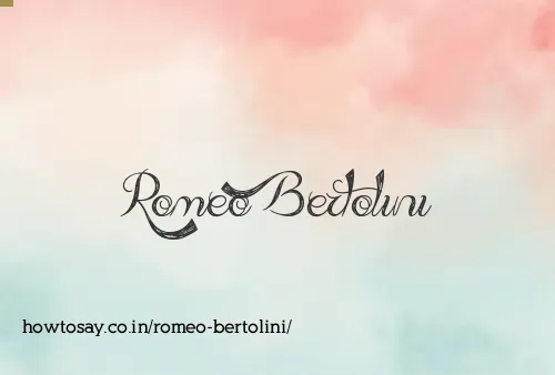 Romeo Bertolini