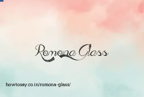 Romona Glass