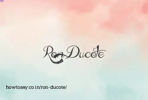 Ron Ducote