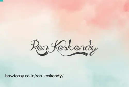 Ron Koskondy
