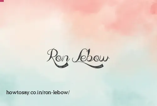 Ron Lebow