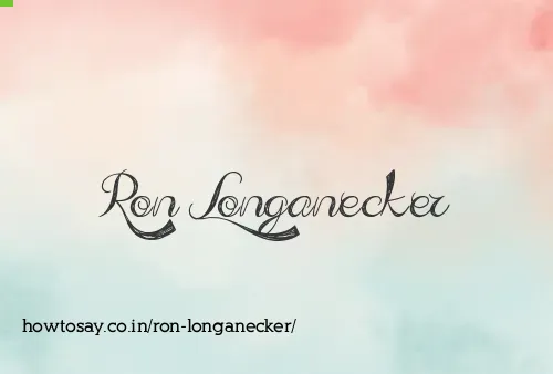 Ron Longanecker