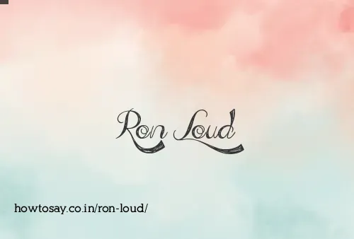 Ron Loud