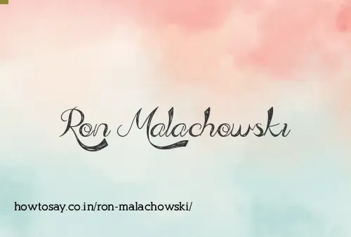 Ron Malachowski