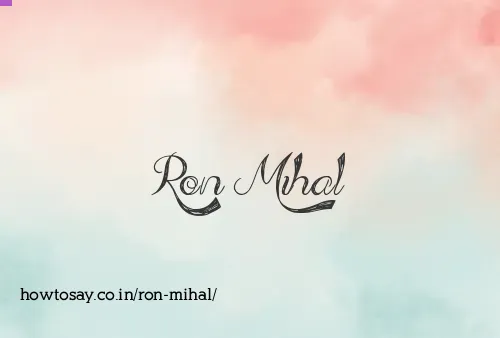 Ron Mihal