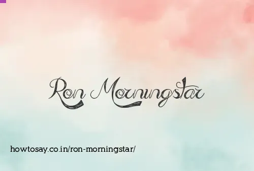Ron Morningstar