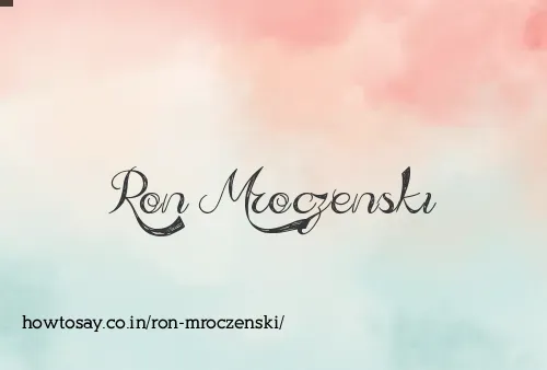 Ron Mroczenski