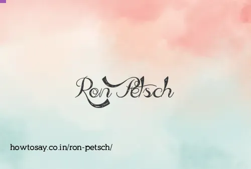 Ron Petsch