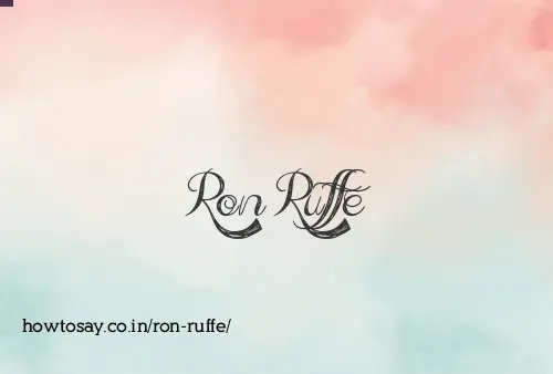 Ron Ruffe