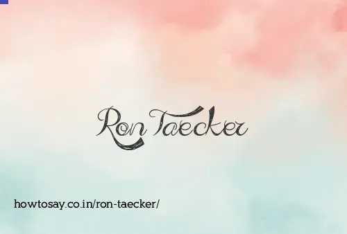Ron Taecker