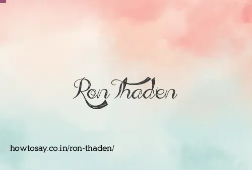Ron Thaden
