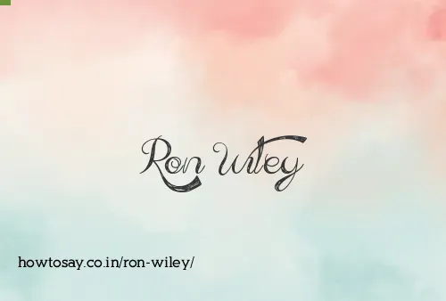 Ron Wiley