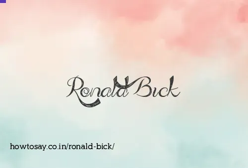 Ronald Bick