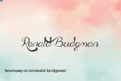 Ronald Bridgman
