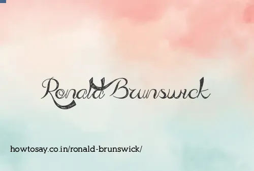 Ronald Brunswick
