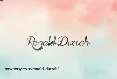 Ronald Durrah