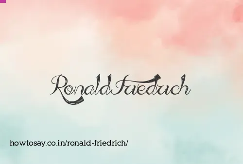 Ronald Friedrich