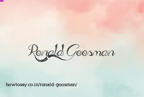Ronald Goosman