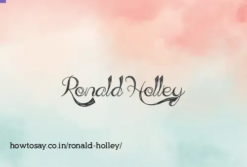 Ronald Holley