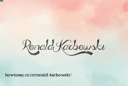 Ronald Karbowski