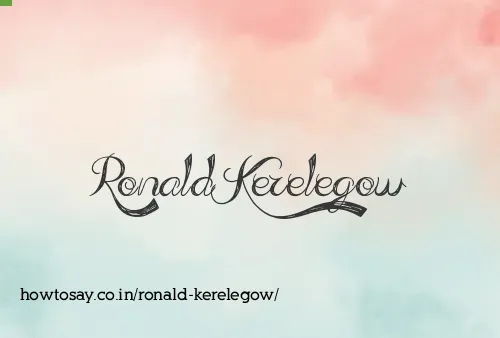 Ronald Kerelegow