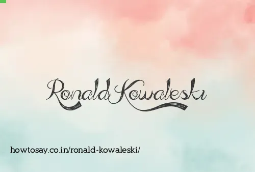 Ronald Kowaleski