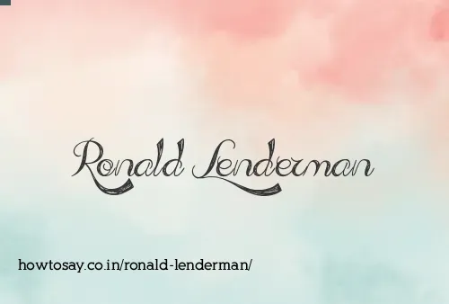 Ronald Lenderman
