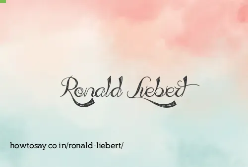 Ronald Liebert
