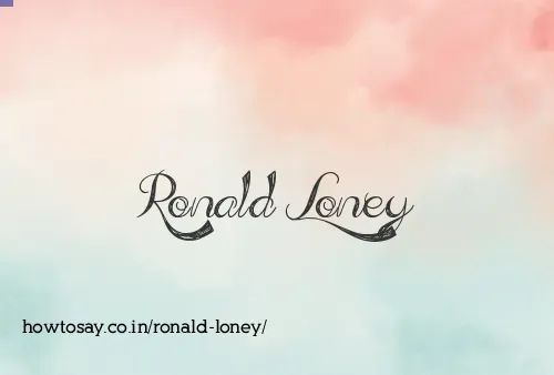 Ronald Loney