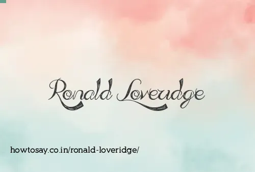 Ronald Loveridge
