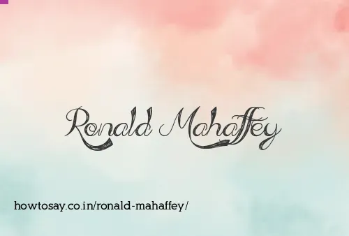 Ronald Mahaffey