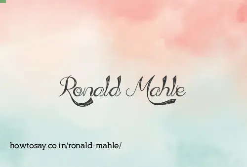 Ronald Mahle