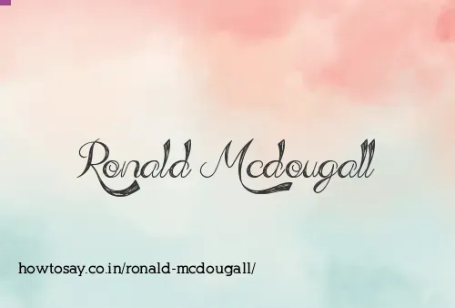 Ronald Mcdougall