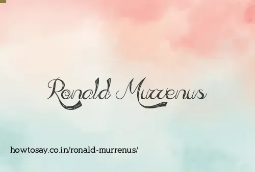 Ronald Murrenus