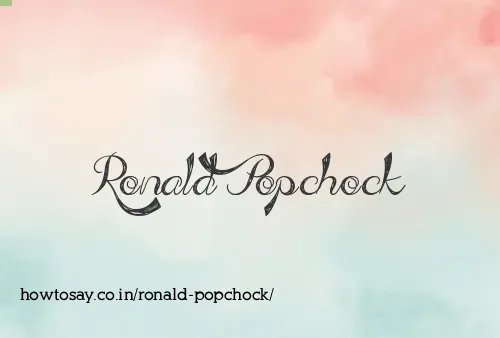 Ronald Popchock