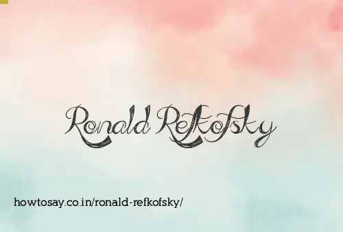 Ronald Refkofsky